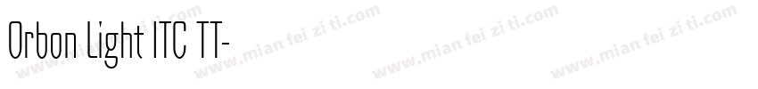 Orbon Light ITC TT字体转换
